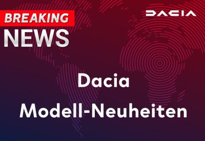 Dacia Modellneuheiten
