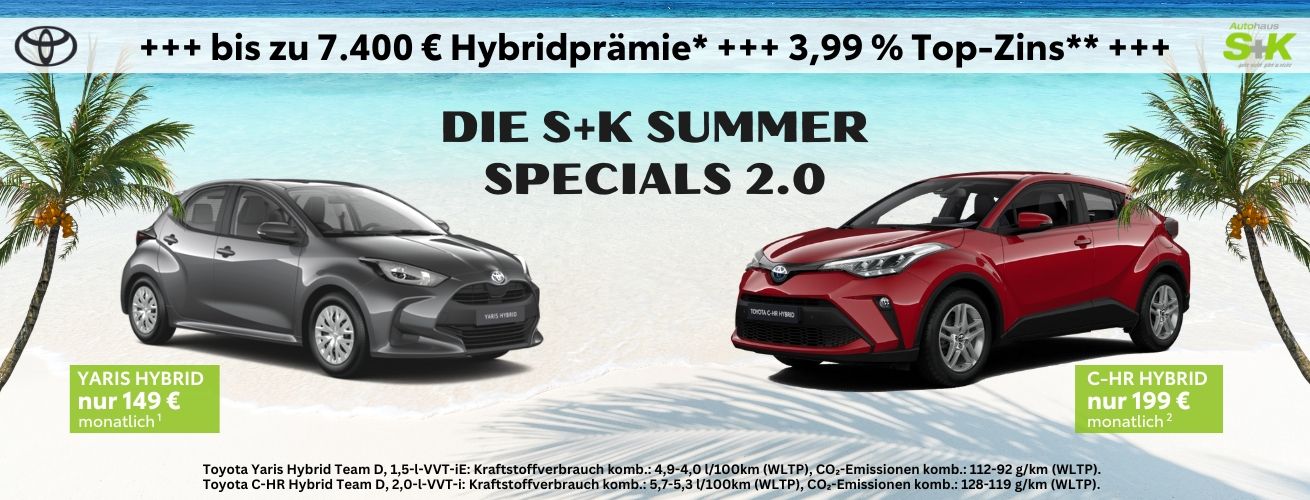 Die Toyota Summer Specials zum Yaris Hybrid und C-HR Hybrid mit nur 3,99% Zinsen und bis zu 7.400€ Hybridprämie